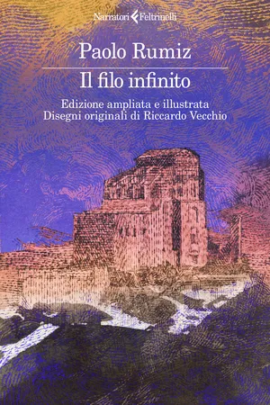 Il filo infinito. Edizione ampliata e illustrata