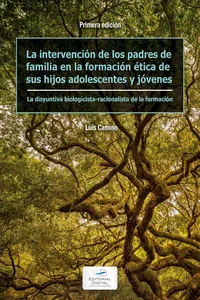 La intervención de los padres de familia en la formación ética de sus hijos adolescentes y jóvenes_cover