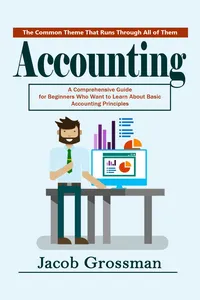 Accounting: The Common Theme That Runs Through All of Them