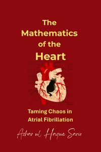 The Mathematics of the Heart