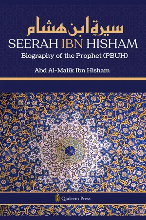 Seerah Ibn Hisham – Biography of the Prophet ﷺ