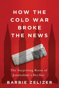 How the Cold War Broke the News_cover