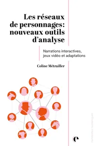 Les réseaux de personnages: nouveaux outils d'analyse_cover