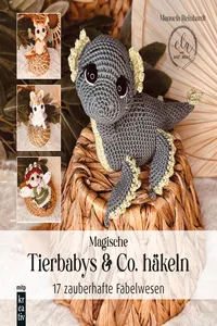 Amigurumi: Magische Tierbabys & Co. häkeln_cover