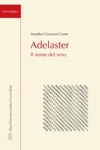 Adelaster. Il Nome del Vero