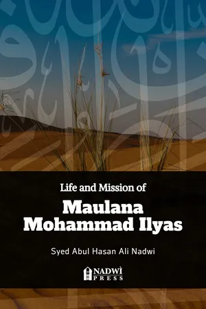 Life and Mission of Maulana Mohammad Ilyas