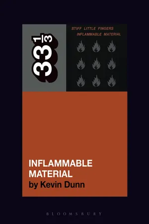 Stiff Little Fingers' Inflammable Material