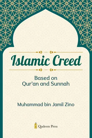Islamic Creed Based on Qur'an and Sunnah