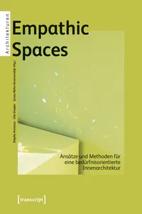 Empathic Spaces – Ansätze und Methoden für eine bedürfnisorientierte Innenarchitektur_cover
