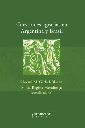 Cuestiones agrarias en Argentina y Brasil