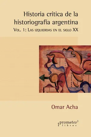 Historia crítica de la historiografía argentina