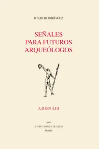 Señales para futuros arqueólogos_cover
