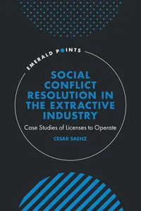 Social Conflict Resolution in the Extractive Industry