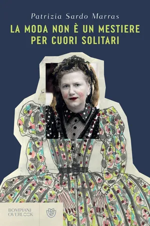 La moda non è un mestiere per cuori solitari