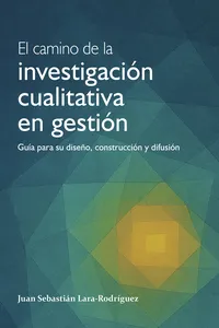 El camino de la investigación cualitativa en gestión
