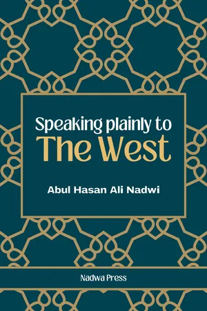 Speaking plainly to the West