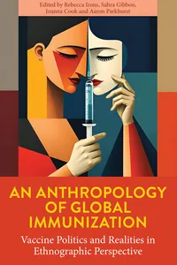 An Anthropology of Global Immunization_cover
