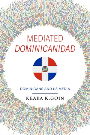 Mediated <i>Dominicanidad</i>