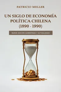 Un Siglo de Economía Política Chilena_cover