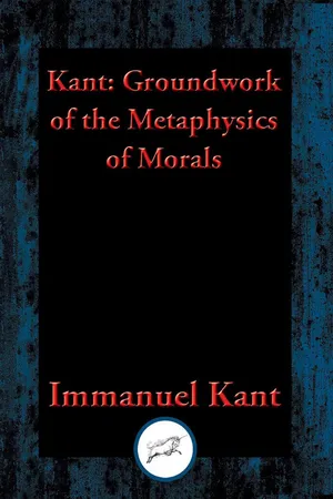Groundwork for the Metaphysics of Morals
