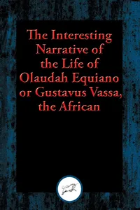 The Interesting Narrative of the Life of Olaudah Equiano, or Gustavus Vassa, the African_cover