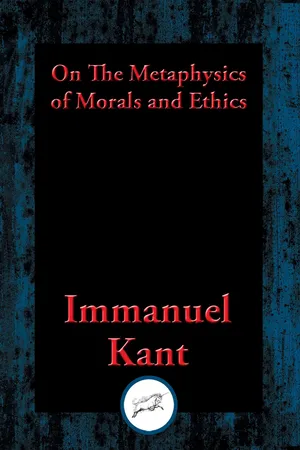 On The Metaphysics of Morals and Ethics