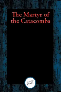 The Martyr of the Catacombs_cover