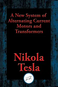 A New System of Alternating Current Motors and Transformers_cover