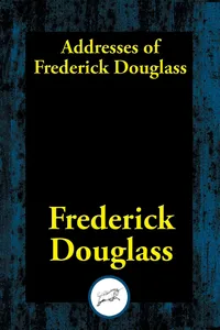 Addresses of Frederick Douglass_cover