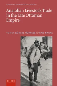 Anatolian Livestock Trade in the Late Ottoman Empire_cover