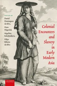 Colonial Encounters and Slavery in Early Modern Asia_cover