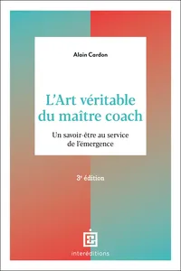 L'art véritable du maître coach - 3e éd._cover