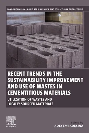 Recent Trends in the Sustainability Improvement and Use of Wastes in Cementitious Materials