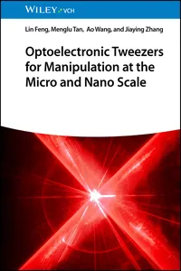 Optoelectronic Tweezers for Manipulation at the Micro and Nano Scale_cover