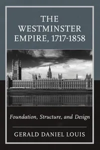 The Westminster Empire, 1717-1858_cover