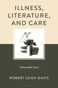 Illness, Literature, and Care_cover
