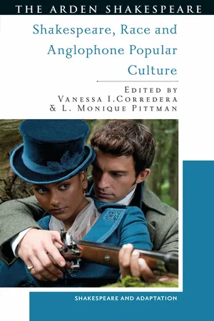 Shakespeare, Race and Anglophone Popular Culture