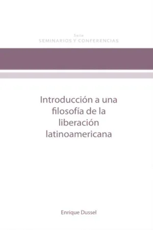 Introducción a la filosofía de la liberación en latinoamérica