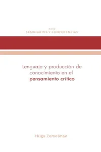 Lenguaje y producción de conocimiento en el pensamiento crítico