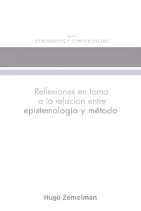 Reflexiones en torno a la relación entre epistemología y método_cover