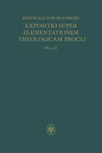 Expositio super Elementationem theologicam Procli. Propositiones 184–211