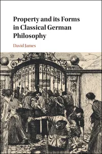 Property and its Forms in Classical German Philosophy_cover