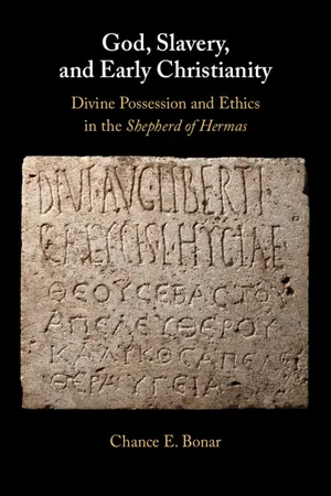 God, Slavery, and Early Christianity