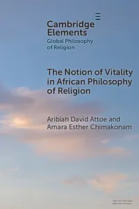 The Notion of Vitality in African Philosophy of Religion_cover