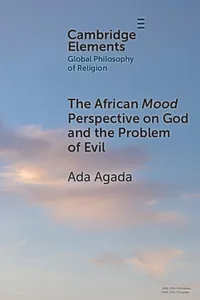 The African Mood Perspective on God and the Problem of Evil_cover