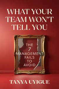 What Your Team Won't Tell You_cover