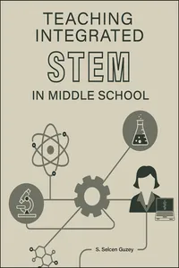 Teaching Integrated STEM in Middle School