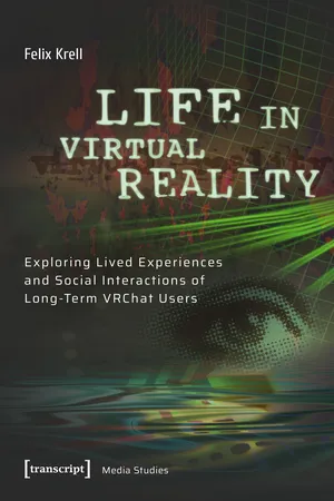 Life in Virtual Reality