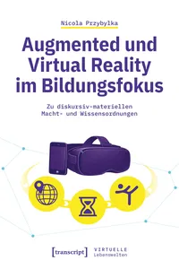 Augmented und Virtual Reality im Bildungsfokus