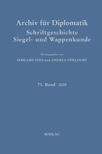 Archiv für Diplomatik, Schriftgeschichte, Siegel- und Wappenkunde
